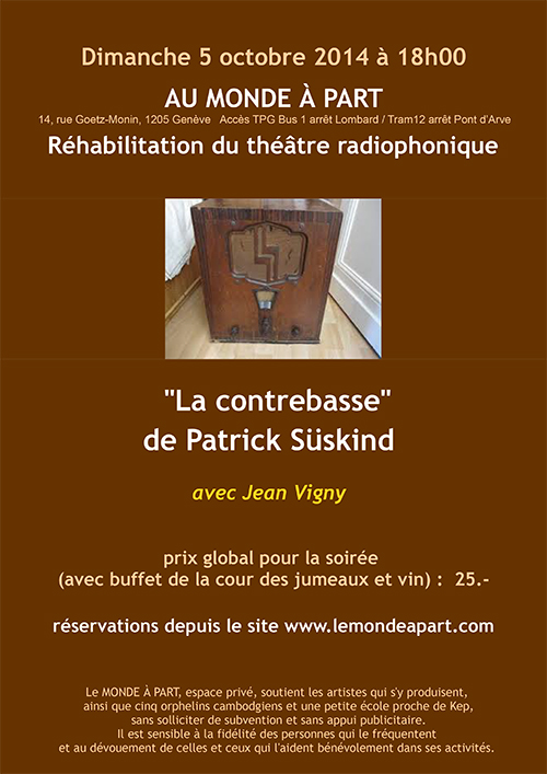 "La contrebasse" de Patrick Süskind avec Jean Vigny, comédien dimanche 5 octobre 2014 à 18h00
