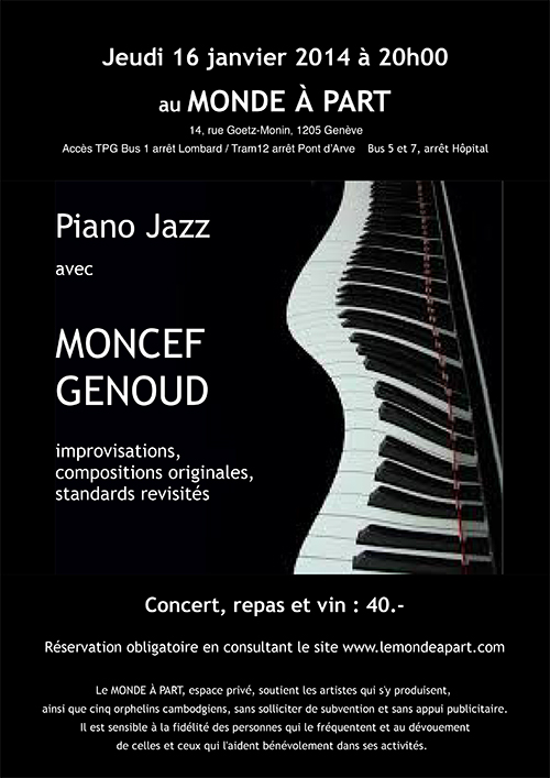 « Moncef Genoud» Piano Jazz improvisations, compositions originales, standards revisités  Jeudi 16 janvier 2014, à 20h00