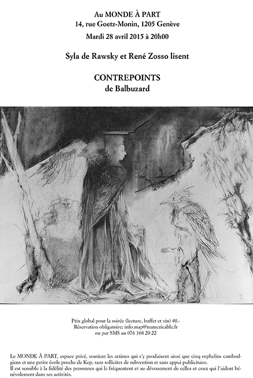 "CONTREPOINTS" de BALBUZARD, lecture par Syla de RAWSKY et René ZOSSO  mardi 28 avril 2015 à 20h00