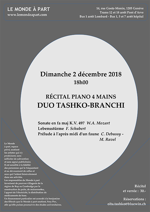 Récital piano 4 mains – Duo TASHKO-BRANCHI Dimanche 2 décembre 2018, à 18 heures Récital et verrée : 30.- Réservation obligatoire : olta.tashko@bluewin.ch