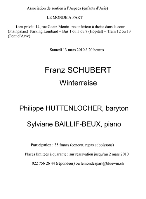 « Franz SCHUBERT Winterreise » Philippe HUTTENLOCHER, baryton Sylviane BAILLIF-BEUX, piano