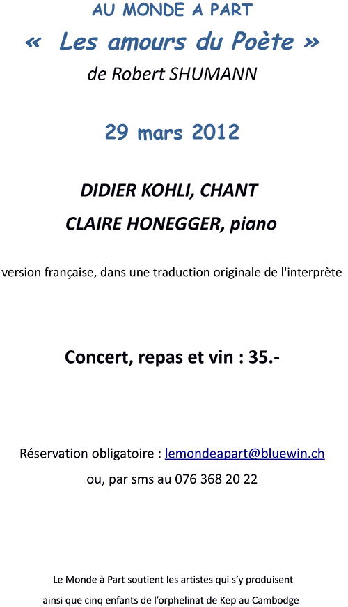 « Les amours du poète » de Robert Schumann - chant et piano Didier Kohli et Claire Honegger 