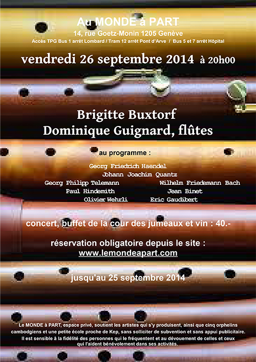 Brigitte BUXTORF et Dominique GUIGNARD, flûtes vendredi 26 septembre 2014 à 20h00 concert, buffet de la cour des jumeaux et vin :  Fr 40.- s'inscrire à la soirée