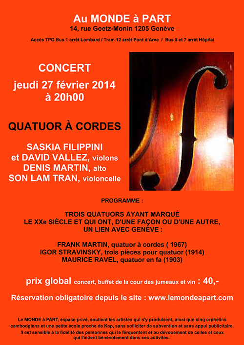 « Quatuor à cordes Saskia Filippini et David Vallez » violons Denis Martin, alto Son Lam Tran, violoncelle  jeudi 27 février 2014 à 20h00