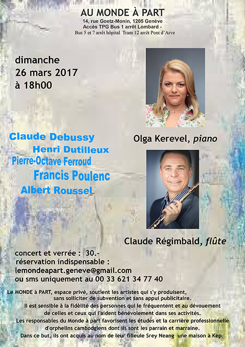 Olga KEREVEL, piano et Claude REGIMBALD, flûte dimanche 26 mars 2017 à 18 heures concert et verrée : 30.-