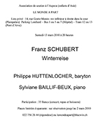 « Franz SCHUBERT Winterreise » Philippe HUTTENLOCHER, baryton Sylviane BAILLIF-BEUX, piano