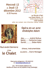 « Le Chalet » opéra en 1 acte d'Adolphe Adam Andreï Dufaux, Catherine Loew, Didier Kohli, Claire Honegger et Paul-André Demierre