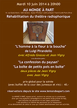 "Réhabilitation du théâtre radiophonique" : "L'homme à la fleur à la bouche" mardi 10 juin 2014