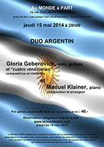 « "Duo argentin" Gloria Geberovich, voix, guitare et "cuatro vénézuelien" et Manuel Klainer, piano »  jeudi 15 mai 2014 à 20h00