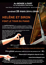 "Hélène et Siron font le tour du piano" performance d'Hélène WEISSENBACHER et Jacques SIRON vendredi 28 mars 2014 à 20h00