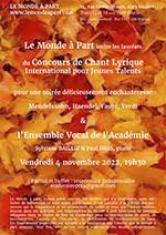 pour une soirée délicieusement enchanteresse Mendelssohn, Haendel, Fauré, Verdi & l’Ensemble Vocal de l’Académie  Sylviane BAILLIF & Paul HESS, piano  Vendredi 4 novembre 2022, 19h30