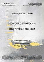 Improvisations jazz MONCEF GENOUD, piano Jeudi 9 juin 2022 à 20 heures 